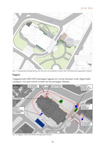 Bildet viser to situasjonsplaner (Fig. 17 og Fig. 18) som illustrerer prosjektert løsningsomfang og riggplan for et byggprosjekt.