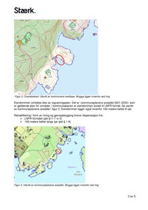 Bildet viser to kartutsnitt (oversiktskart og kommuneplanens arealdel) med tekstbeskrivelser og figurer. Kartene viser topografi, arealbruk og plassering av eiendommen i forhold til sjø.
