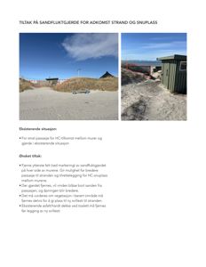 Fotografier av eksisterende situasjon ved en sandstrand med en liten hytte, inkludert markeringer for planlagte tiltak.