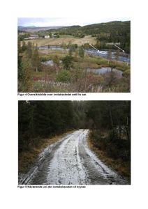 Fotografier av et inntakssted og en vei i et naturområde