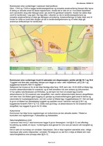 Et kart som viser eiendomsgranser, arealklassifiseringer (skog, bebyggelse, jordbruk) og en planlagt tiltaksområde (rødt) i forhold til snøskredfare.