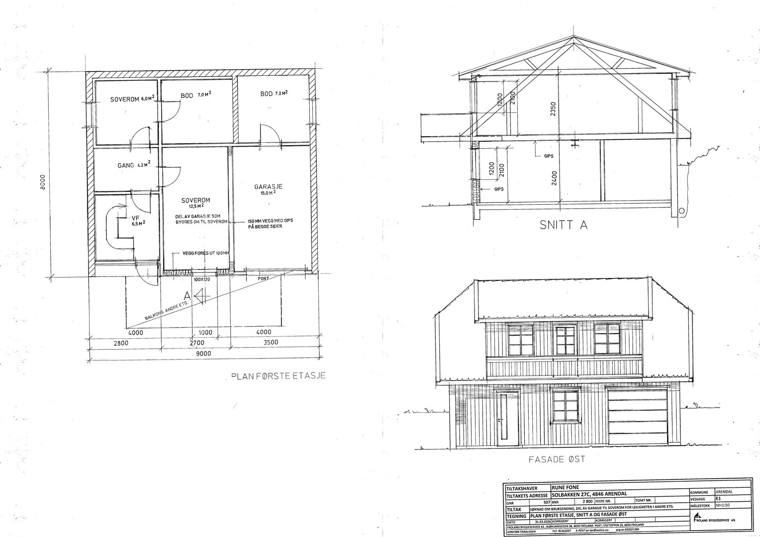 Bildet viser en tegning med etasjeplan for første etasje (PLAN FØRSTE ETASJE), et snitt (SNITT A) og en fasade (FASADE ØST).