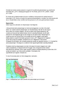 Et kart som viser et arealplanlagt område med regulerte soner (f.eks. grønnstruktur, kulturmiljø) og en planlagt plassering for et magasin.