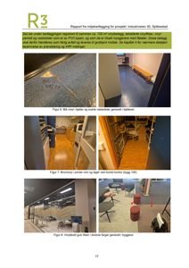 Fotografier av gulvbelegg (vinyl, parkett, tekstilt) i ulike rom i en bygning, inkludert kjeller, kontorer og lager.