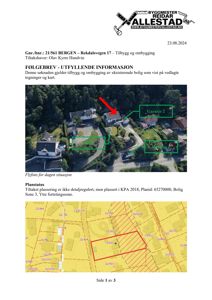 Side 1 av 3 i en byggesak. Inneholder et flyfoto over tomten med markerte bygninger, samt en kartutsnitt som viser eiendomsnummer og grenser.