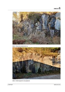 Fotografier av bergskrent bak eksisterende hus og ved oppkjørsel.