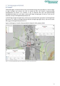 Kart som viser terrengforhold, høydeprofiler og topografi for et tiltakssted.