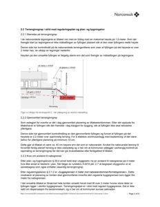 Et utklipp fra en tegning som viser et snitt gjennom en terrengfylling med målsetninger og høydemål.