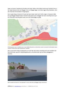 Et kart som viser et område med topografi, bebyggelse (hus) og infrastruktur (veier). Kartet inneholder også fargekodete områder for trafikk/benyttelse og stiplede linjer for hovedhusene.