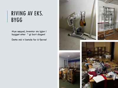 Fotografier av et rom som skal rives, med mye inventar og søppel som skal fjernes.