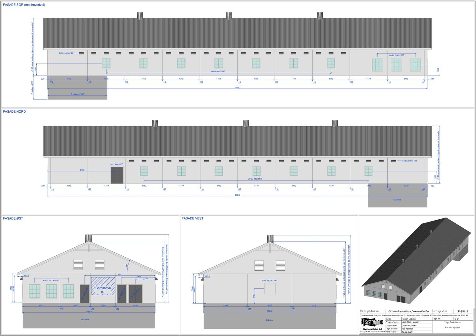 Fasade- og oppriss tegninger for en bygning, inkludert SØR, NORD, ØST og VEST-fasader samt en 3D-visning.