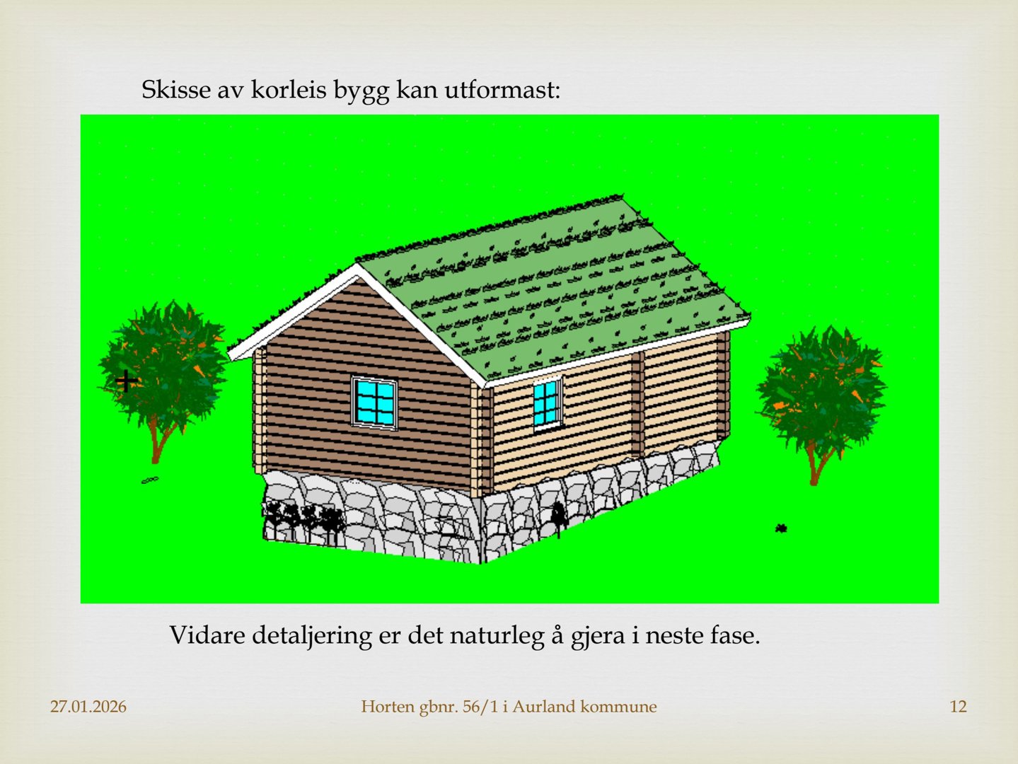 3D-visualisering av et planlagt trehus med skrå tak og steinfundament.