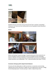 Fotografier av et kaldt loft og en kjeller, inkludert tekster om materialer og avfallshåndtering.