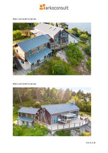 To fotografier av en hytte sett fra ulike vinkler (skrått fra sør-øst).