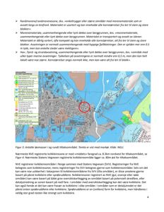 Kart over et område med geologiske soner (morene, fjell, fjordavsetning) og en markert tomt. Kartet viser også NVE-registrerte kvikkleirområder.