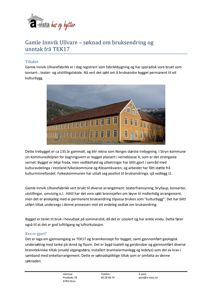 Fotografi av Gamle Innvik Ullvarefabrikk, en gul bygning med rødt tak, som er sentralt i en søknad om bruksendring.