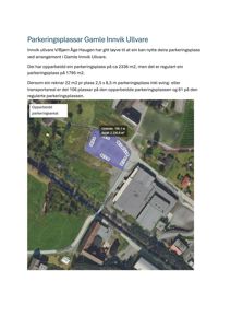 Satellittbilde (kart) over et område med overlagte målinger og tekst som beskriver parkeringsareal.