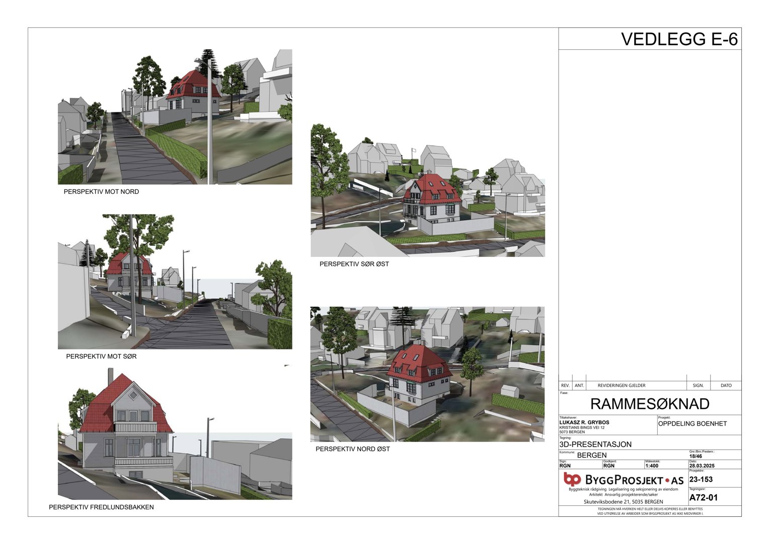 3D-visualiseringer (renderinger) av en bolig fra ulike vinkler (Nord, Sør, Øst, Vest) inkludert situasjon i nabolaget.