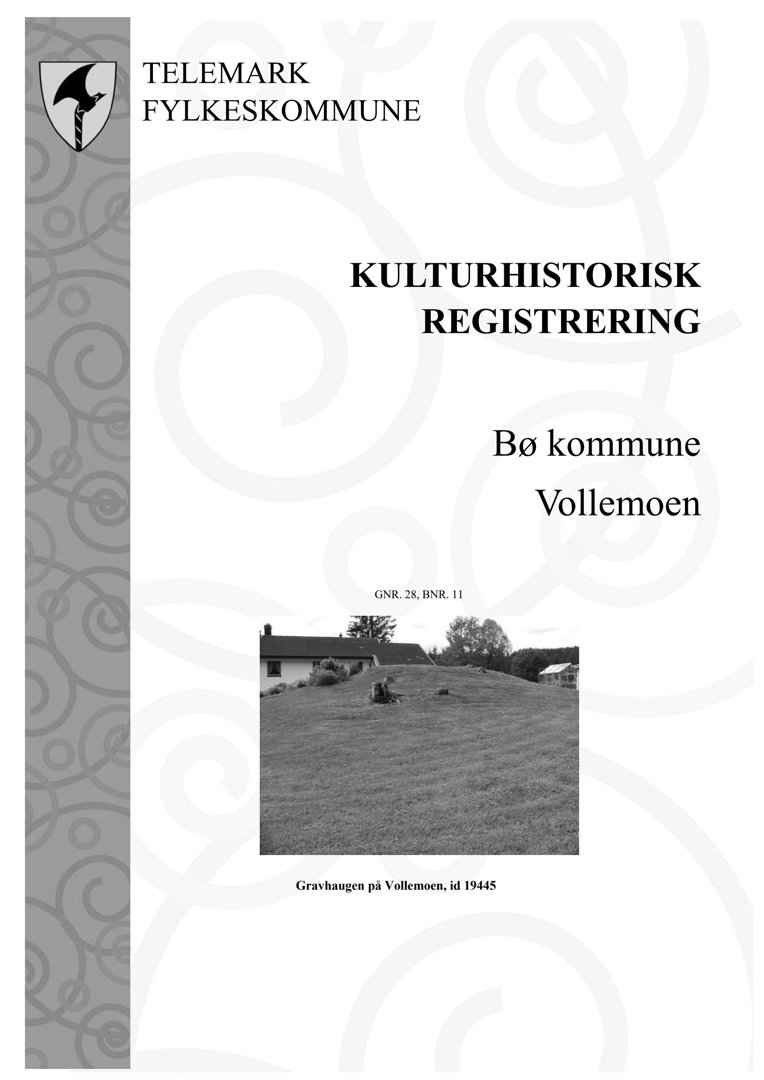 Et svart-hvitt fotografi av en gravhaug på Vollemoen i Bø kommune, tatt i 19445.