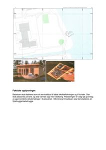 Bildet viser en situasjonsplan (tomtekart) med bygningsplassering, samt to illustrasjoner av badstuen og et flytebrygge-prosjekt. Under følger tekst om prosjektets formål.