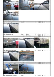 Fotodokumentasjon av en kai eller brygge med tilhørende undersøkelsesskjema (tabell) for ferdigstatus.