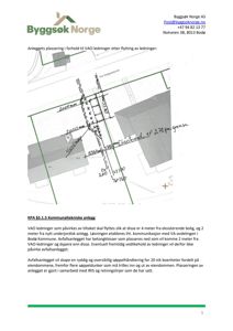 Situasjonsplan som viser anleggets plassering i forhold til VAO-ledninger og eksisterende bygninger.