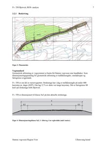 Bildet viser en situasjonsplan (planområde) for en vegstrekning (Fv. 550 Bjotveit) med topografi, veglinje og områder. Under dette er det også en teknisk tegning som viser veggrensene for en vei.