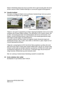 Bildet viser en side fra en byggesak med tekst om visuelle kvaliteter og to bilder: et fotografi av eksisterende bolig og en fasadetegning/visualisering av den omsøkte endringen.