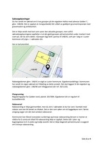 Bildet viser en side fra en byggesak (saksopplysninger) som inneholder en tekstbeskrivelse og et innleget kart (situasjonsplan) som viser eiendomsnummer 148/46 og naboeiendommen 148/41.