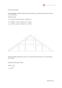 En tegning som viser et tverrsnitt av en takkonstruksjon med takstoler, samt tilhørende beregninger for laster og dimensjoner.