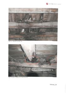 Fotografier av råteskader og svipp i takkonstruksjonen til en bygning.