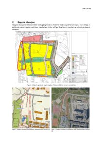 Bildet viser en side fra en byggesak som inneholder en reguleringsplan (Figur 2), et kart (Figur 3) og et ortofoto (Figur 4) som viser dagens situasjon for et tiltaksområde.