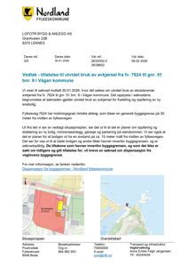 Bildet viser en situasjonsplan og et oversiktskart som er inkludert i en vedtaksskriv fra fylkeskommunen.