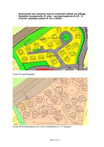 Bildet viser to utsnitt fra en reguleringsplan og kommuneplan. Det illustrerer eiendomsgrenser, arealbruk (fargekodet), og eiendomsnummer, som er typisk for situasjonsplaner i byggesaker.