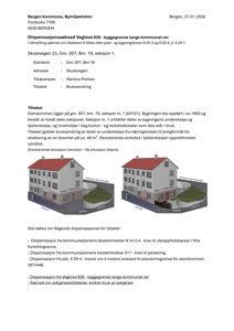 3D-visualiseringer (renderinger) av en eksisterende og en ny situasjon for en byggesak.