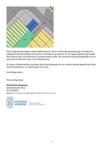 Bildet viser en situasjonsplan som illustrerer tomtens beliggenhet, arealbruk (parkering, forbeholdt bebyggelse, fellesareal) og forhold til nabolaget.