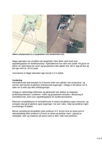 Søkers situasjonskart og gårdskart over eiendommen