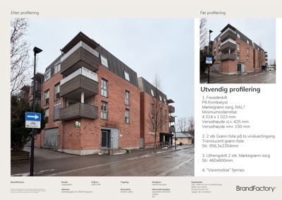 Fotografier av en eksisterende bygning (Lagerpilen) før og etter profilering, med tekniske spesifikasjoner for fasadeendringer.