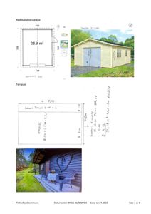 Bildet viser en blanding av tegninger og fotografier. Det øverste bildet er en tegning av en redskapsbod/garasje med mål, mens det nederste bildet er et fotografi av en terrasse med en hytte i bakgrunnen.