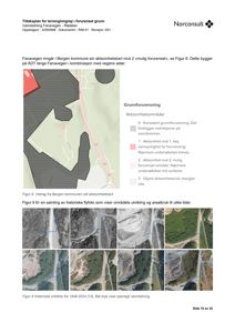 Dokumentet inneholder en situasjonsplan (Figur 8) over grunnforurensing og en samling historiske flyfoto (Figur 9) som viser utviklingen av området over tid.