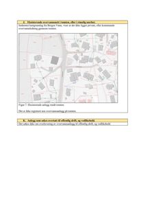 Kart over eksisterende overvannsanlegg og tomtegrenser innhentet fra Bergen Vann.