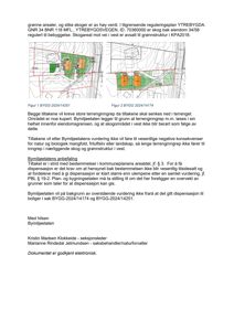Situasjonsplaner (Figur 1 og Figur 2) som viser tomtens beliggenhet, grenser, topografi og plassering av bygninger i forhold til omgivelsene.