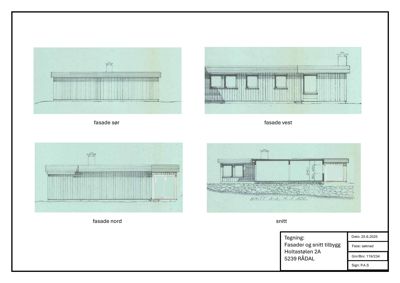 Bildet viser en tegningsside med fire utsnitt: fasade sør, fasade vest, fasade nord og et snitt. Tegningen er merket som 'Fasader og snitt tilbygg'.