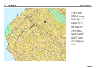 Oversiktskart over et bebygd område med tekstbeskrivelse av bebyggelsestypene og reguleringer.