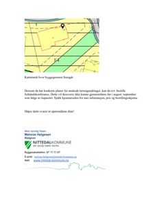 Et kartutsnitt som viser en byggegrense (rød strek) og en E4-vei (grønn farge).