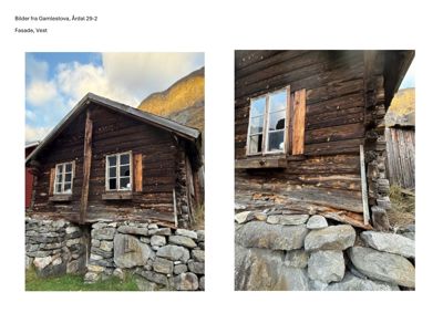 Fotografier av en gammel tømmerhytte (Gamllestova) sett fra vest, som viser fasaden og fundamentet.
