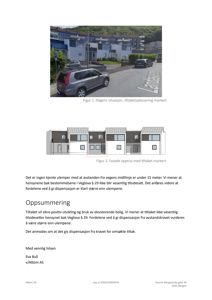 Fotografi av en eksisterende bygning med en markert plassering for et tiltak (en bil parkert foran).