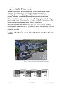 Fotografi av eksisterende bygninger og gateforhold med markert plassering for tiltaket (veranda).