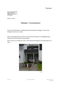 Fotografi av en bygning med en markert område (rød strekket) foran, som viser hvor masser skal fjernes.