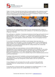 Satellittbilde eller flyfoto som viser eiendommen med plassering av vaskhallen (grått) og eksisterende parkeringsplasser (oransje).